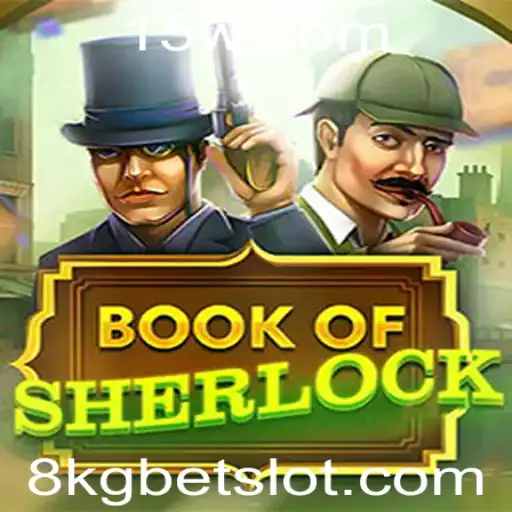 Explorando 'Book Of Sherlock': Um Mergulho no Mundo do Jogo e a Fascinante Dinâmica do '8kg Bet'