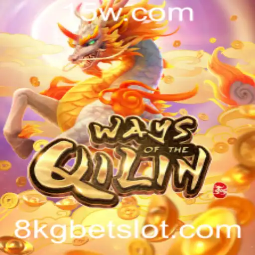 Descubra o Fascinante Jogo WaysoftheQilin e como a Aposta de 8kg Pode Transformar sua Experiência